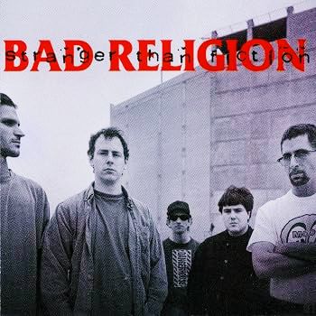 Bad Religion — Bad Religion - Stranger Than Fiction