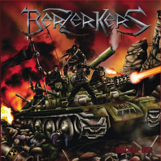 Berzerkers — Berzerkers - Machine Gun