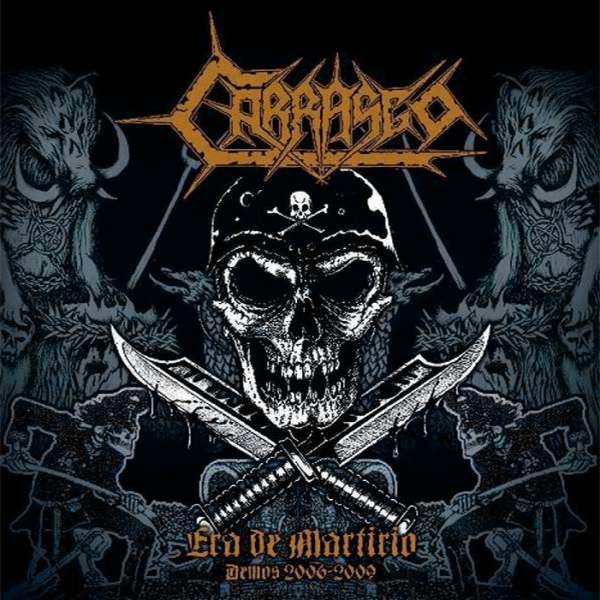 Carrasco — Carrasco - Era de Martírio (Demos 2006-2009)