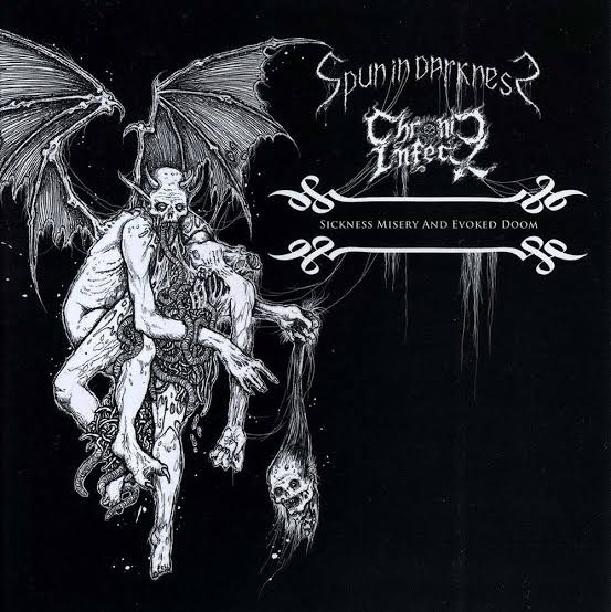 Chronic Infect / Spun in Darkness — Chronic Infect / Spun in Darkness - Split