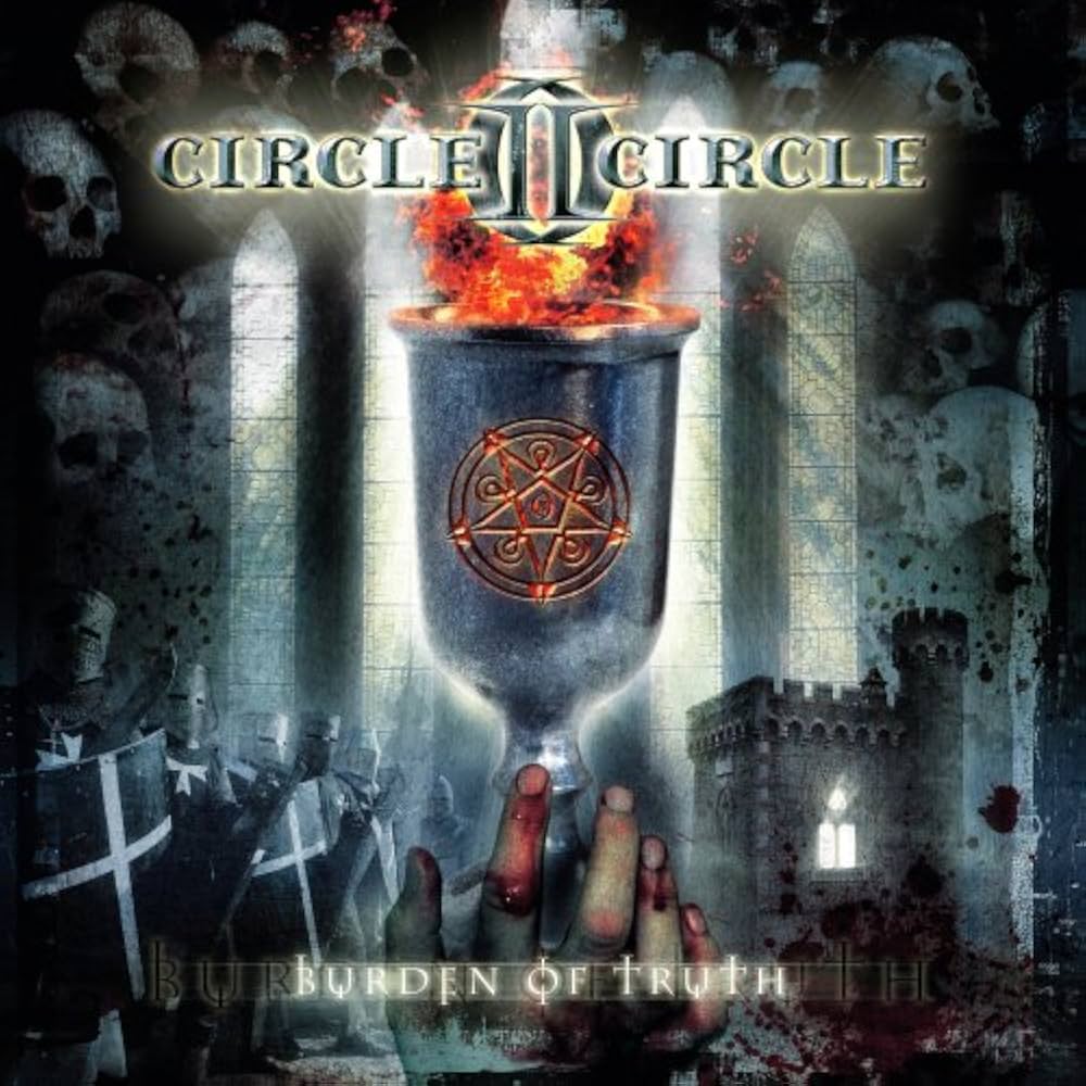 Circle II Circle — Circle II Circle - Burden of Truth