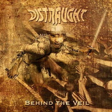 Distraught — Distraught - Behind The Veil
