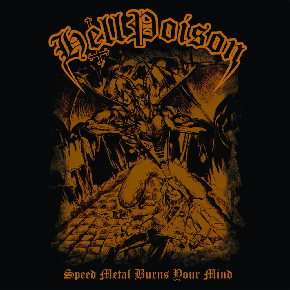 Hell Poison — Hell Poison - Speed Metal Burns Your Mind
