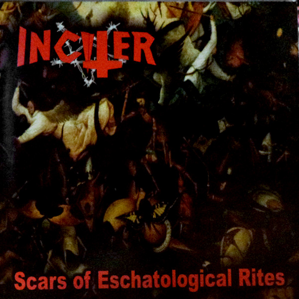 Inciter — Inciter - Scars of Eschatological Rites