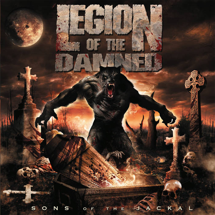Nuclear Blast — Legion Of The Damned - Sons of the Jackal