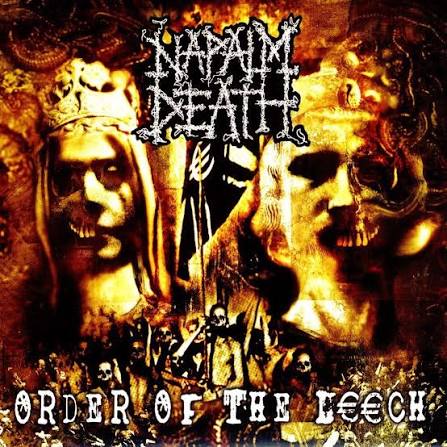 Mutilation Records — Napalm Death - Order of the Leech
