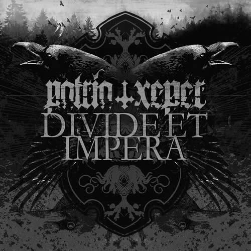 Patria / Xeper — Patria / Xeper - Divide Et Impera