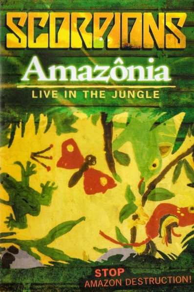 Scorpions — Scorpions - Amazônia - Live In The Jungle